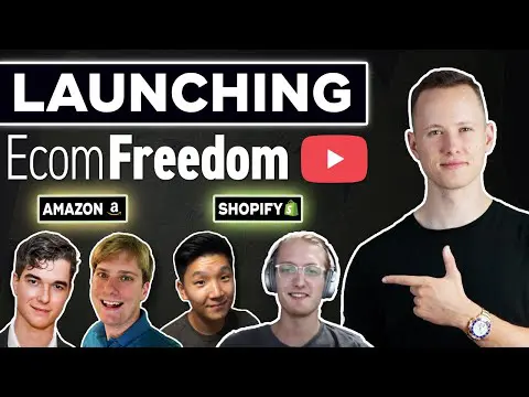 Launch of the Ecom Freedom YouTube Channel ?